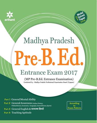Arihant Madhya Pradesh Pre. B.Ed. Entrance Exam (According to Exam pattern )